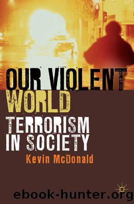 Our Violent World by Kevin McDonald