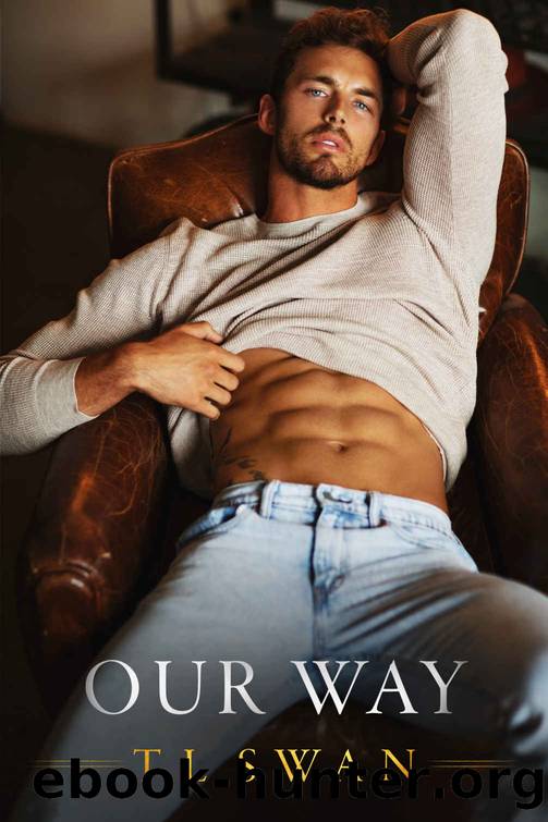 Our Way by T L Swan & T L Swan