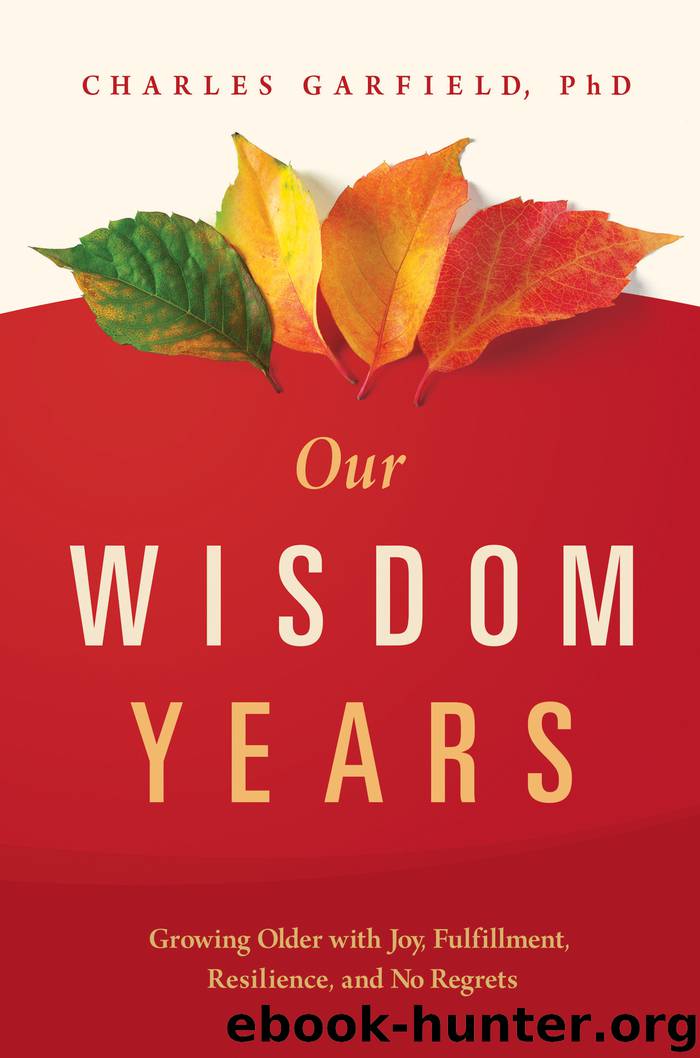 Our Wisdom Years by Charles Garfield