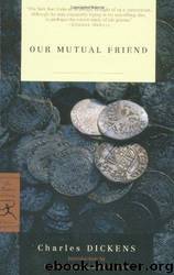 Our mutual friend by Charles Dickens