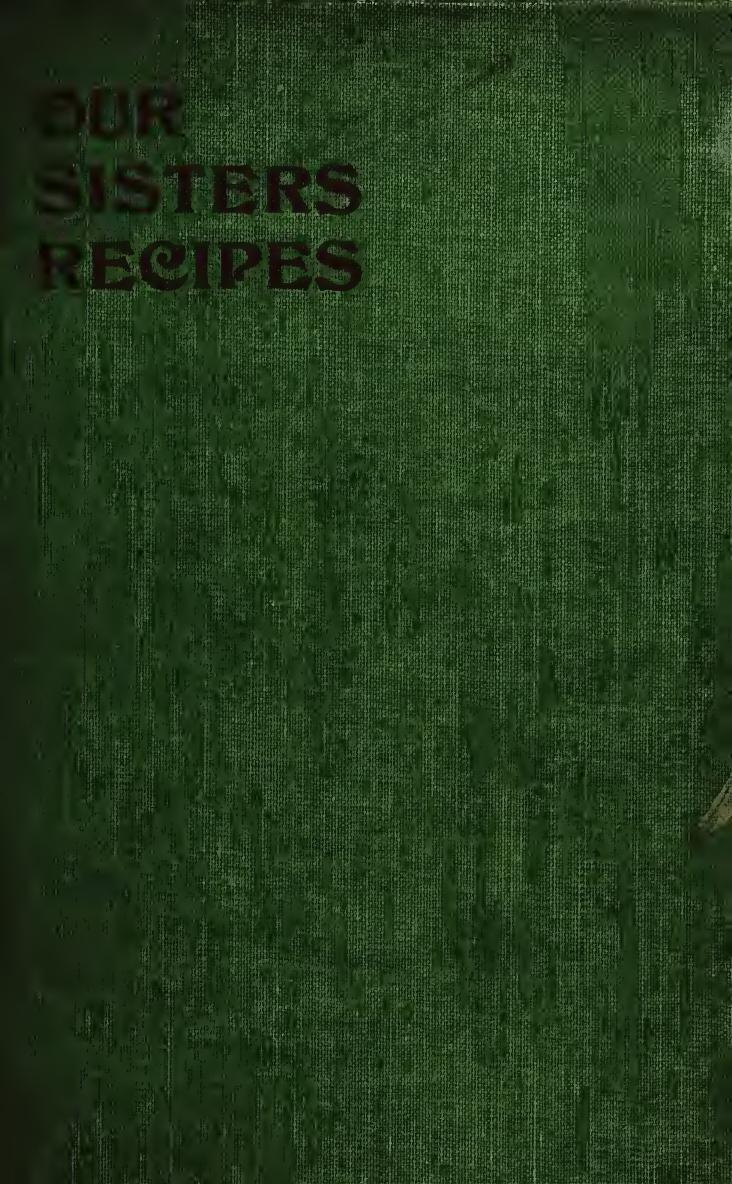 Our sisters' recipes by Kaufman Nettie M
