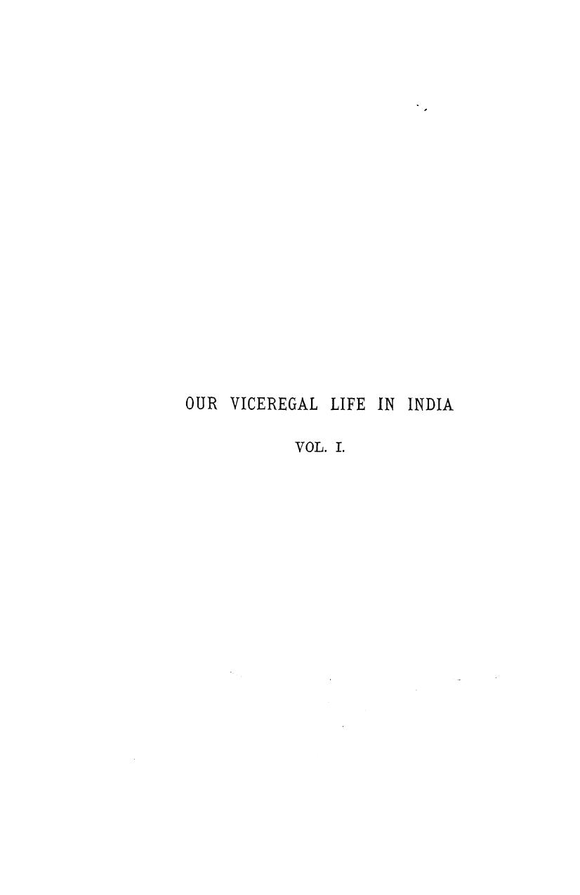 Our viceregal life in india selections from my journal, 1884-1888 in 2 vol. by 1889