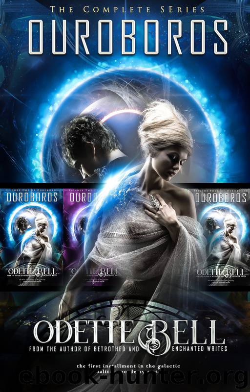 Ouroboros- The Complete Series by Odette C Bell