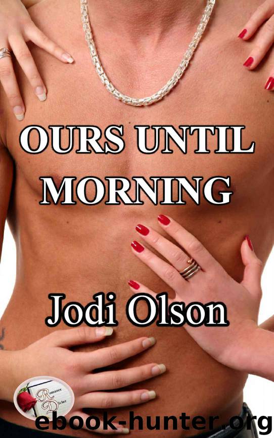 Ours Until Morning by Jodi Olson