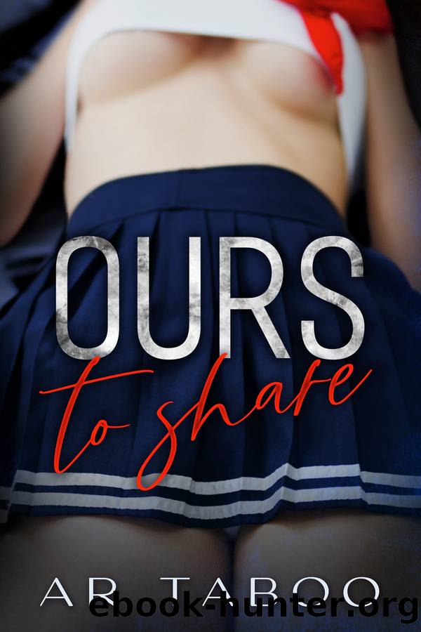 Ours to Share by AR Taboo