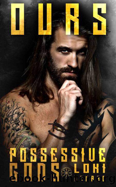 Ours: POSSESSIVE GODS, BOOK ONE by Renard Loki