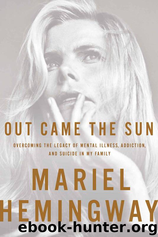 Out Came the Sun by Mariel Hemingway