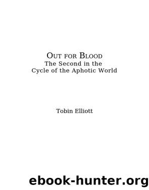 Out For Blood by Tobin Elliott