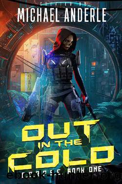 Out In The Cold by Michael Anderle