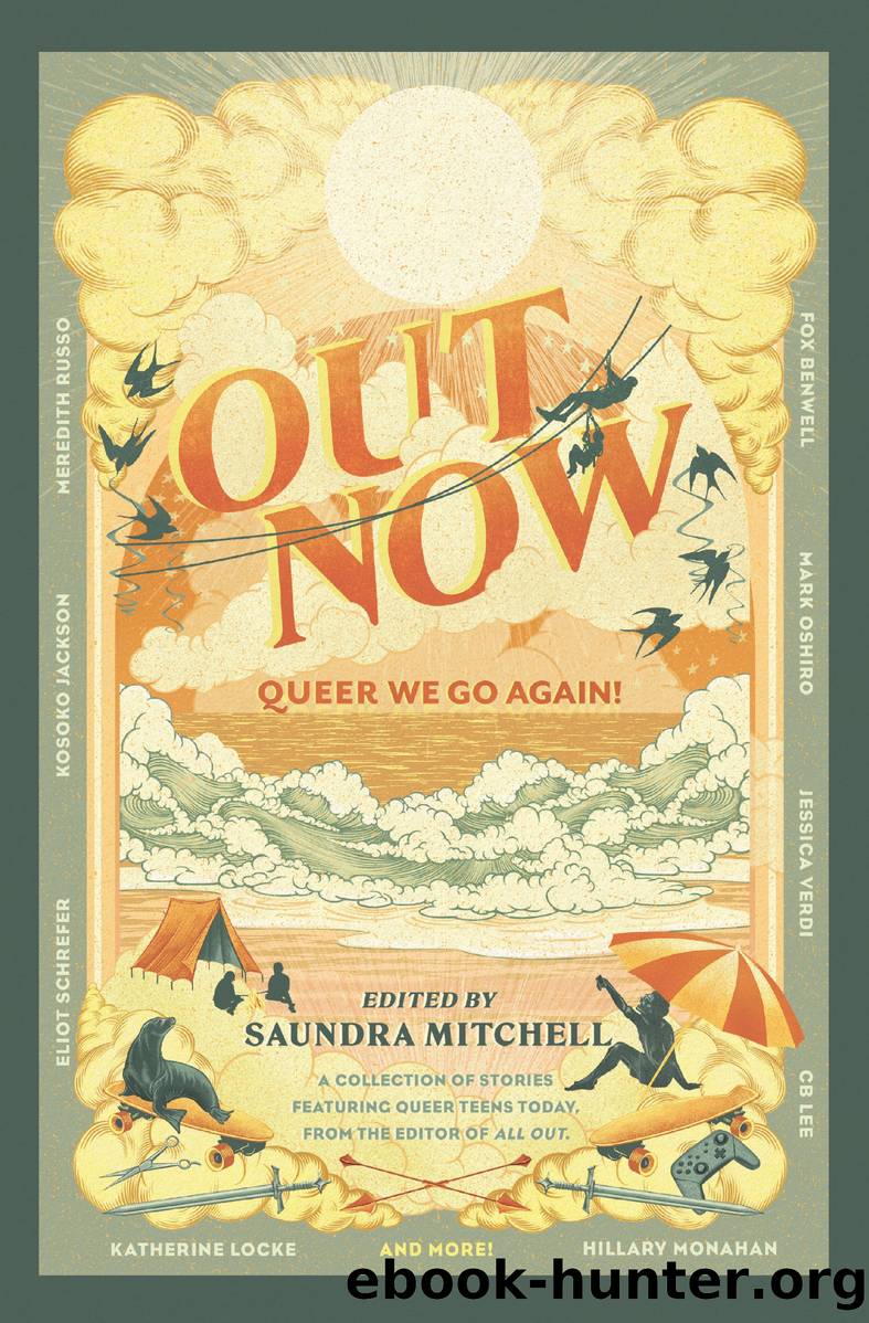 Out Now by Saundra Mitchell