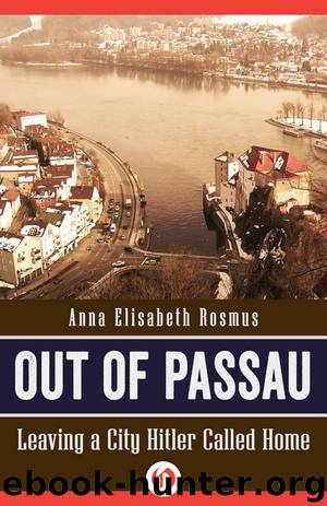 Out Of Passau by Anna Elisabeth Rosmus