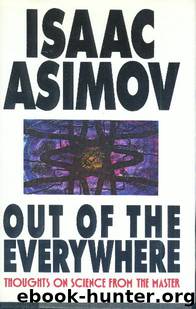 Out Of The Everywhere by Isaac Asimov