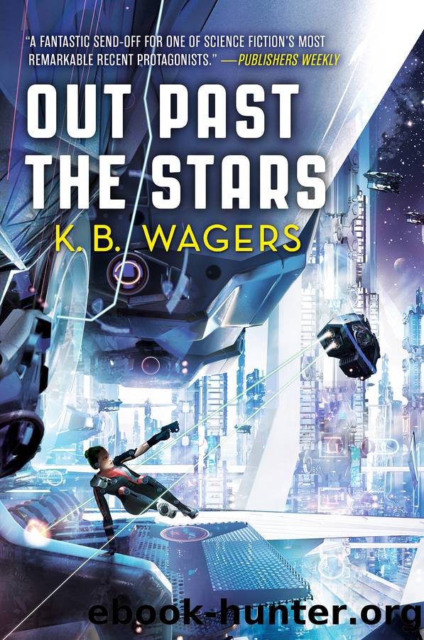 Out Past the Stars by K. B. Wagers