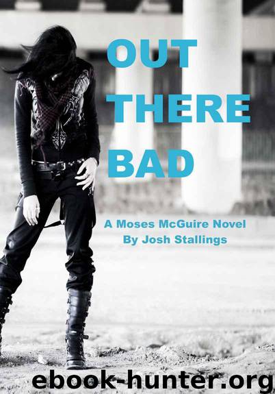 Out There Bad by Josh Stallings
