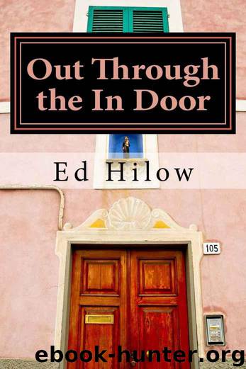 Out Through the In Door by Hilow Ed
