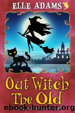 Out Witch the Old (A Blair Wilkes Mystery Book 11) by Elle Adams