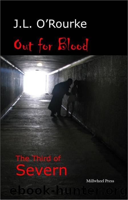Out for Blood by J. L. O'Rourke