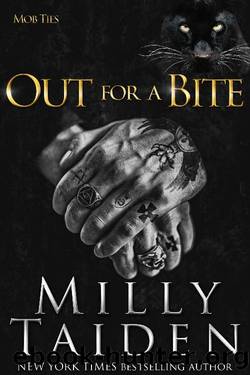 Out for a Bite (Mob Ties Book 1) by Milly Taiden