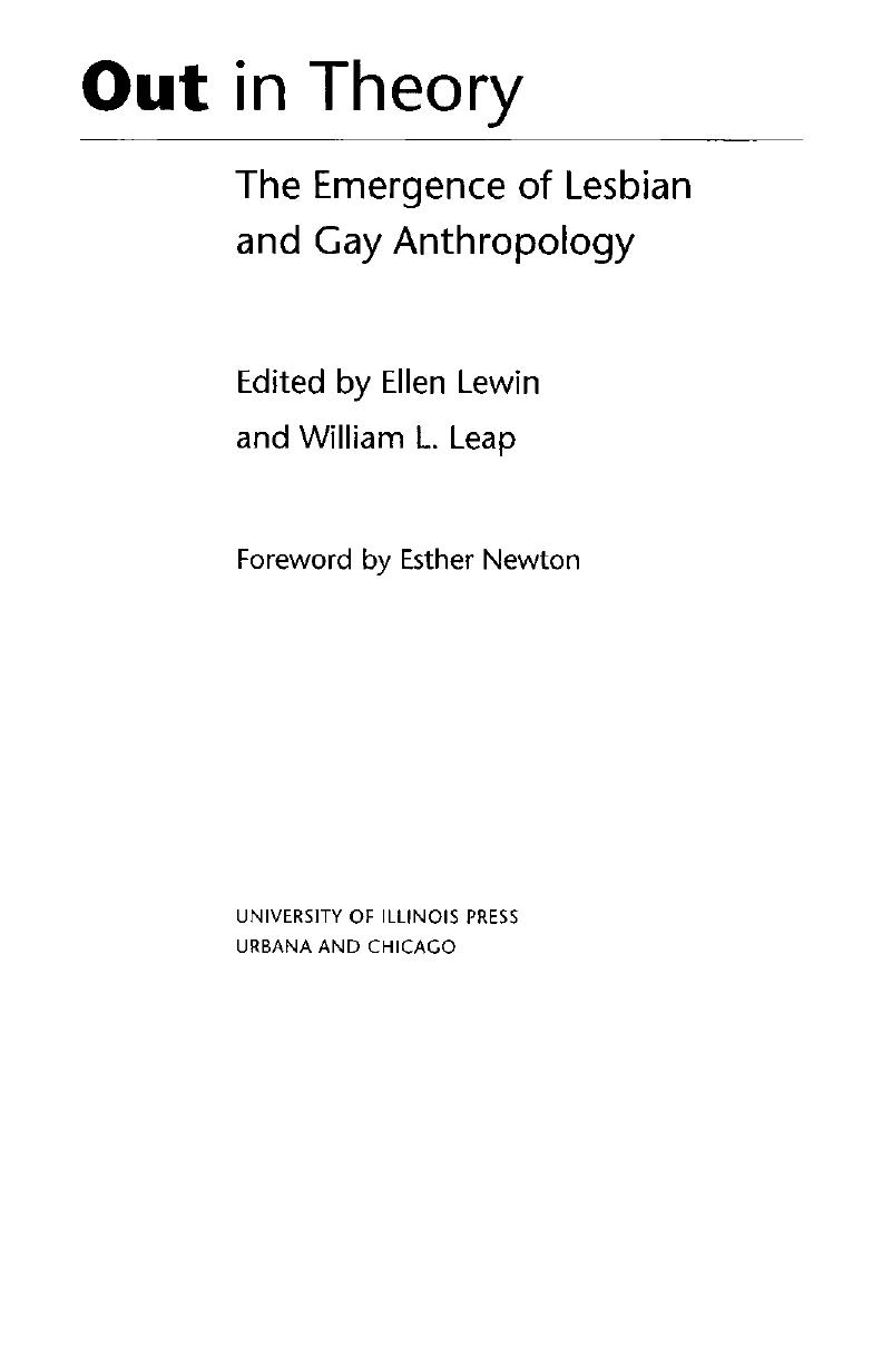 Out in Theory: The Emergence of Lesbian and Gay Anthropology by Ellen Lewin and William L. Leap (eds.)
