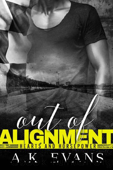 Out of Alignment (Hearts & Horsepower #5) by A.K. Evans