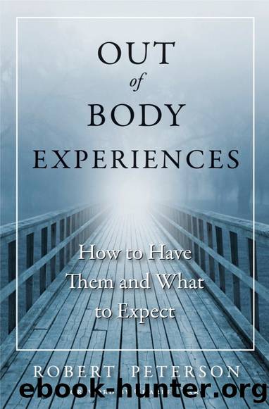 Out of Body Experiences by Robert Peterson