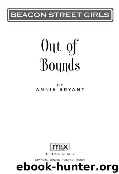 Out of Bounds by Annie Bryant