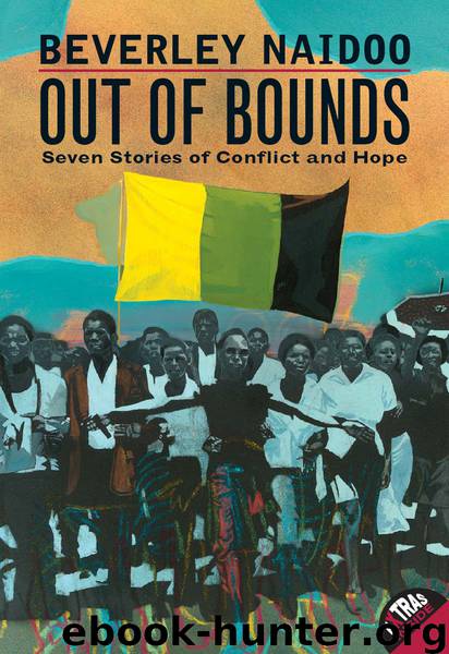 Out of Bounds by Beverley Naidoo