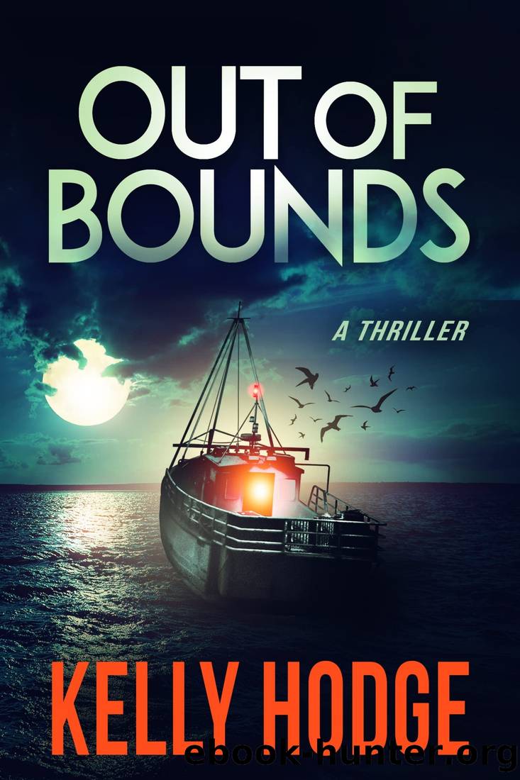 Out of Bounds: A Thriller (Billy Beckett Book 5) by Kelly Hodge