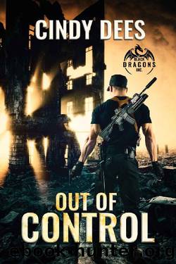 Out of Control (Black Dragons Inc. Book 1) by Cindy Dees