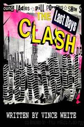 Out of Control: The Last Days of the Clash by Vince White