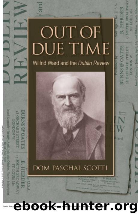Out of Due Time : Wilfrid Ward and the Dublin Review by Paschal Scotti