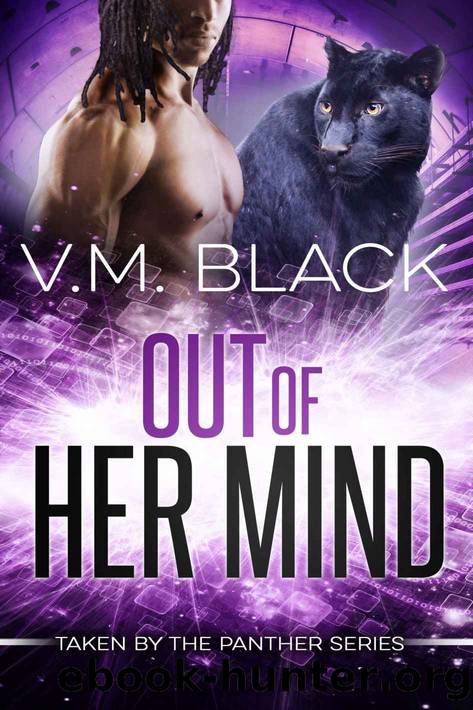 Out of Her Mind by V. M. Black