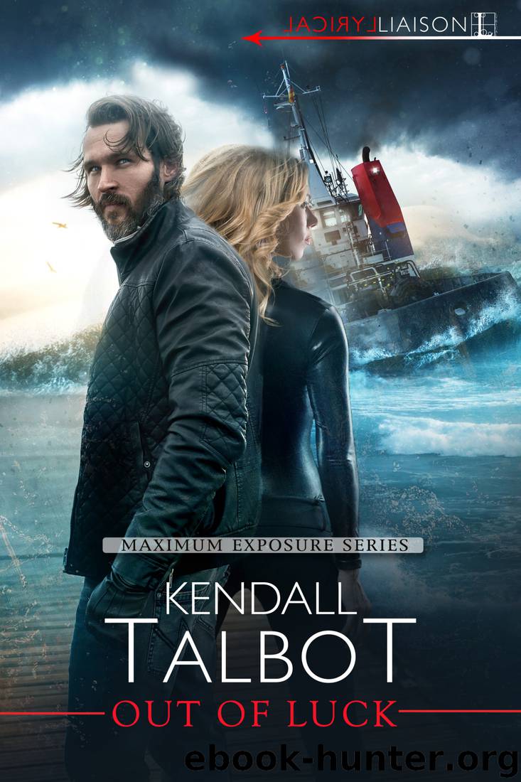 Out of Luck by Kendall Talbot