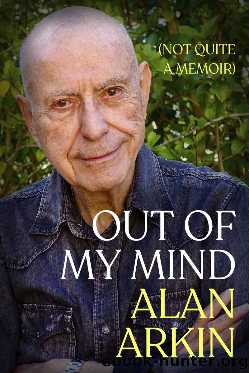 Out of My Mind by Alan Arkin