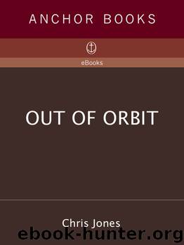 Out of Orbit by Chris Jones