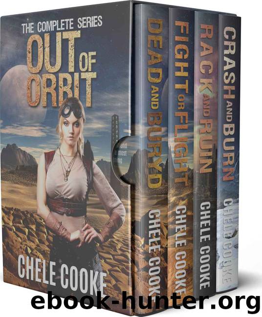 Out of Orbit- The Complete Series Boxset by Chele Cooke