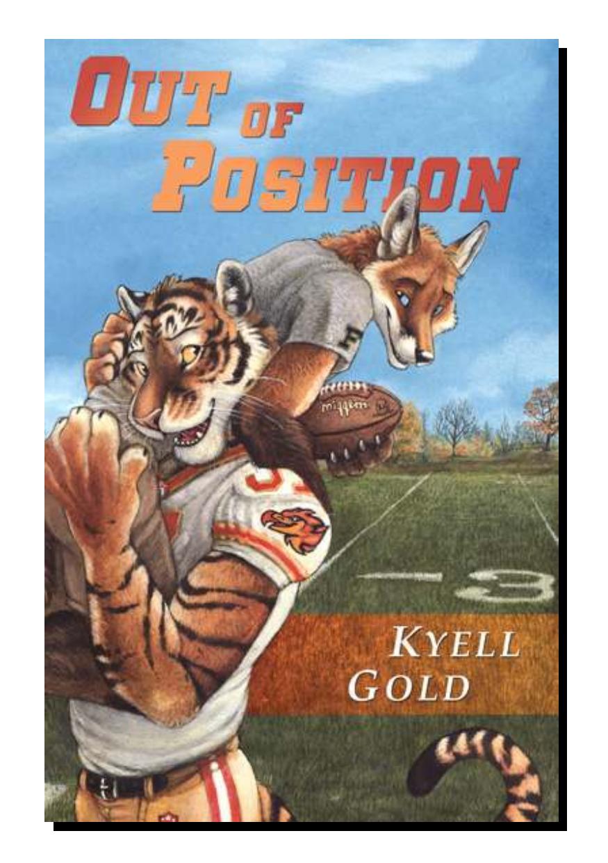 Out of Position by Kyell Gold