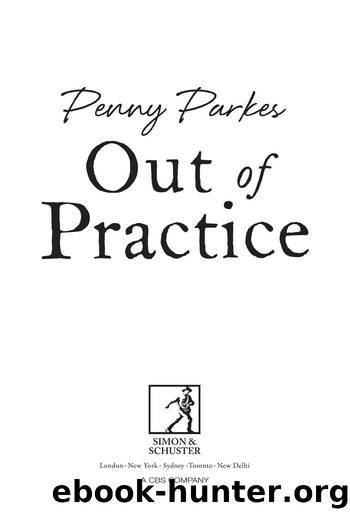 Out of Practice by Penny Parkes