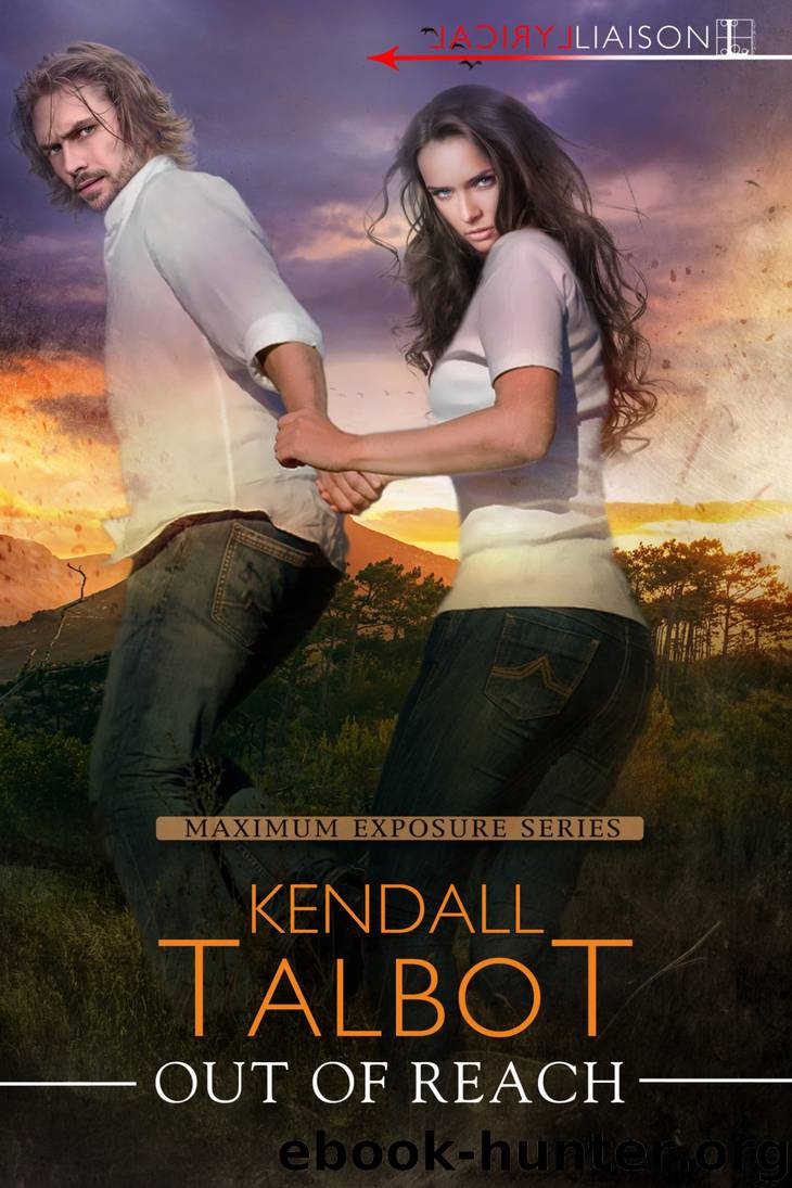 Out of Reach by Kendall Talbot