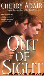 Out of Sight by Cherry Adair