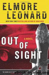 Out of Sight: A Novel by Elmore Leonard