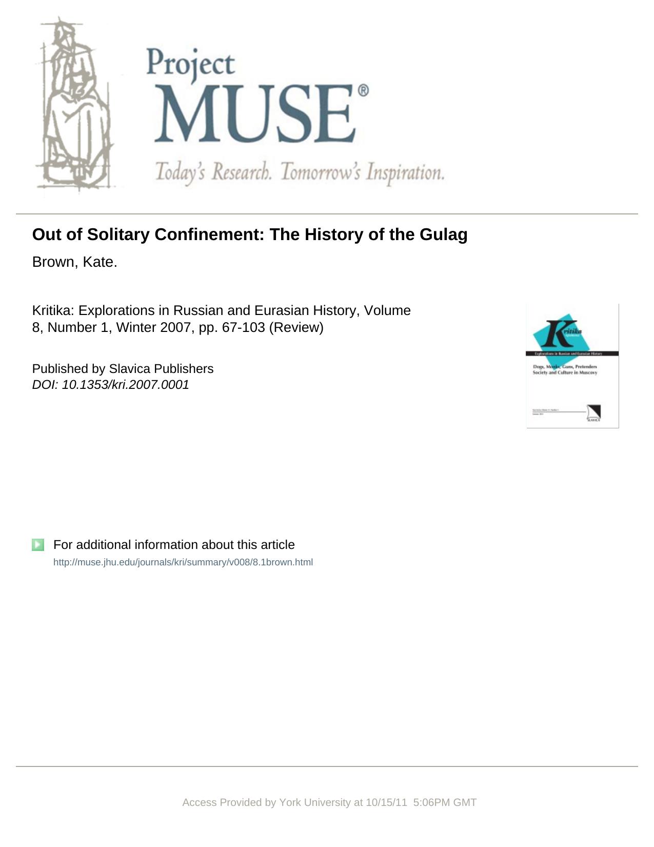 Out of Solitary Confinement: The History of the Gulag by Brown K