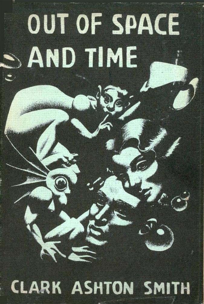 Out of Space and Time (2006) by Clark Ashton Smith