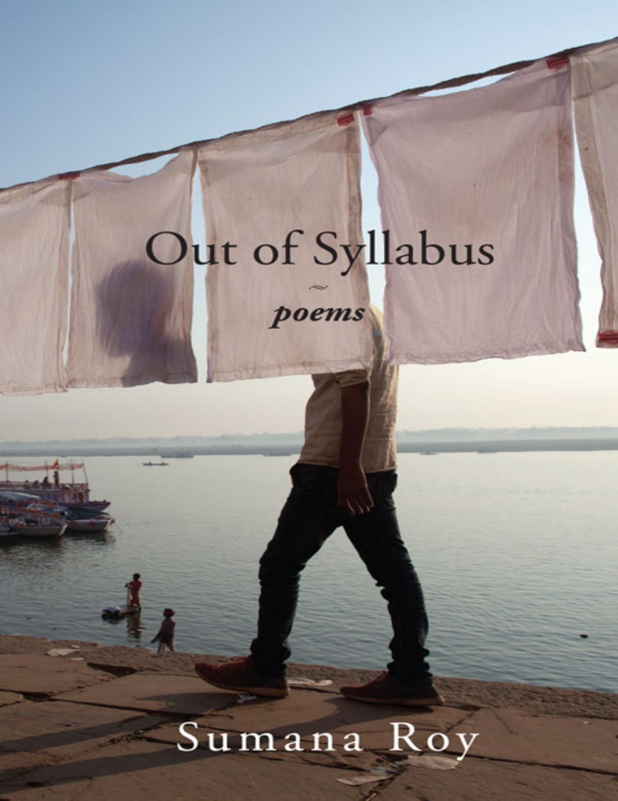 Out of Syllabus: Poems by Sumana Roy
