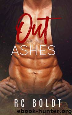 Out of the Ashes by RC Boldt