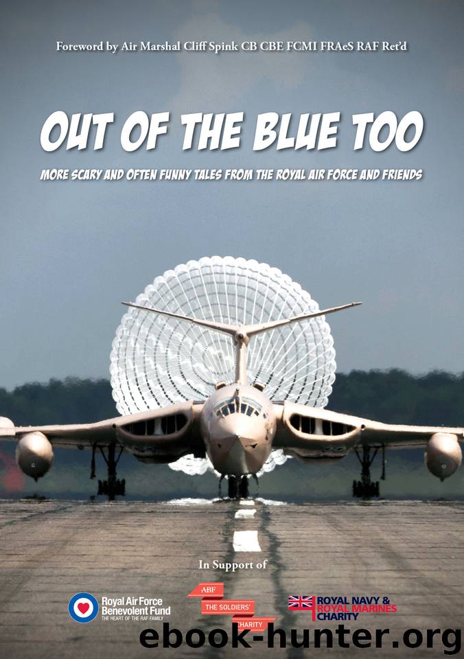 Out of the Blue Too: More scary and often funny tales from the Royal Air Force and Friends by Cowie Ian