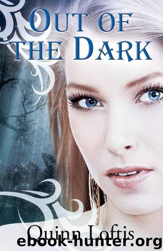 Out of the Dark by Loftis Quinn