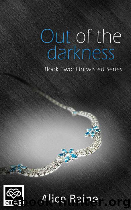 Out of the Darkness (The Untwisted series Book 2) by Alice Raine