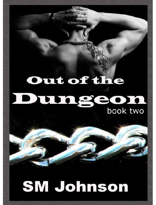 Out of the Dungeon (Dungeon #2) by SM Johnson
