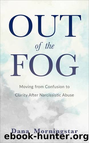 Out of the Fog by Dana Morningstar